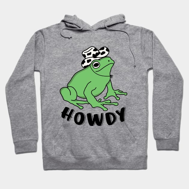 Howdy Funny Frog Wearing Cowboy Hat Hoodie by Cuteness Klub